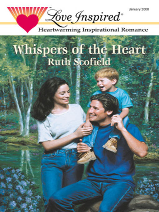 Title details for Whispers of the Heart by Ruth Scofield - Available